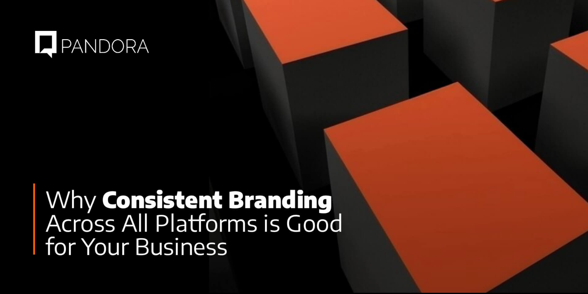 Why Consistent Branding Across All Platforms is Good for Your Business